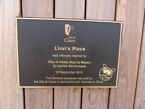 Livvi's Place Opening Ceremony plaque